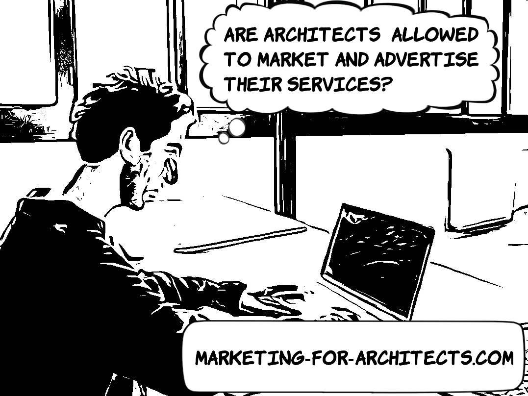 Are Architects Allowed to Market and Advertise Their Services?